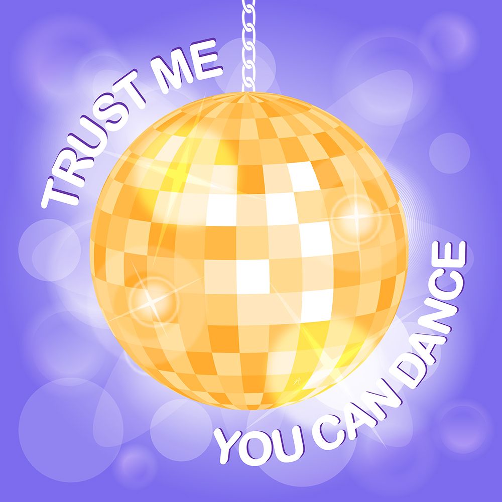Trust me Disco Ball