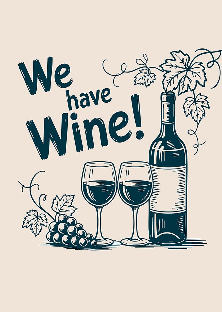 We Have Wine