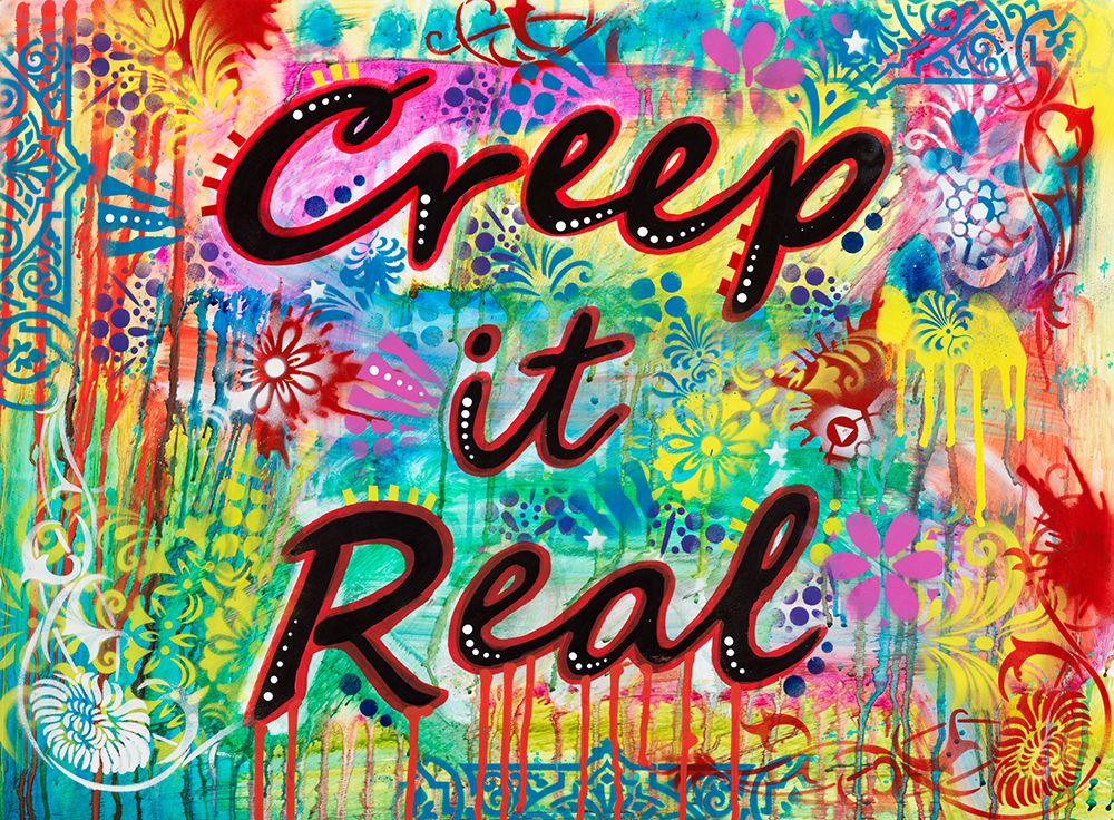Creep It Real