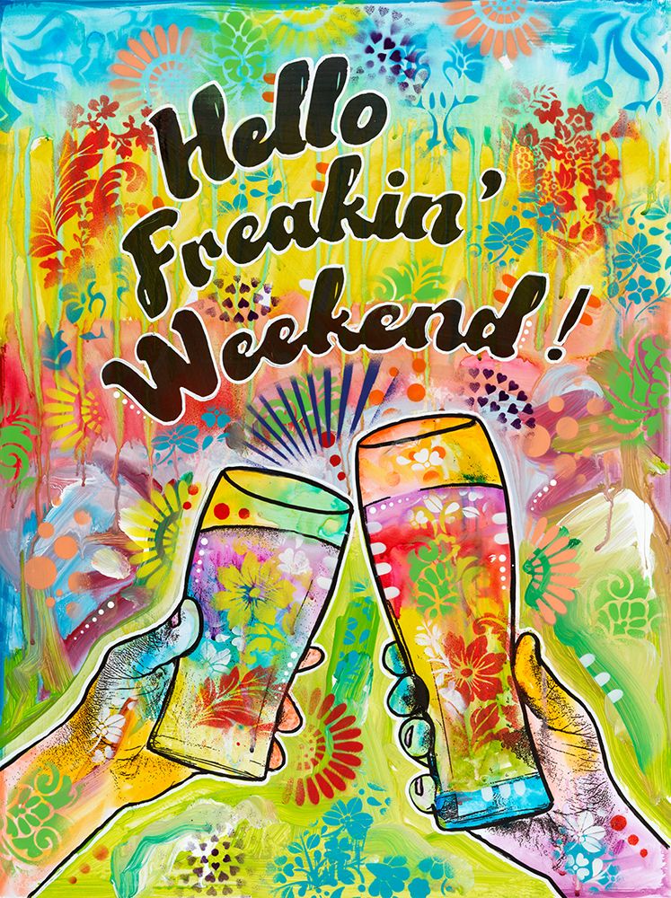 Cheers - Hello Freakin Weekend