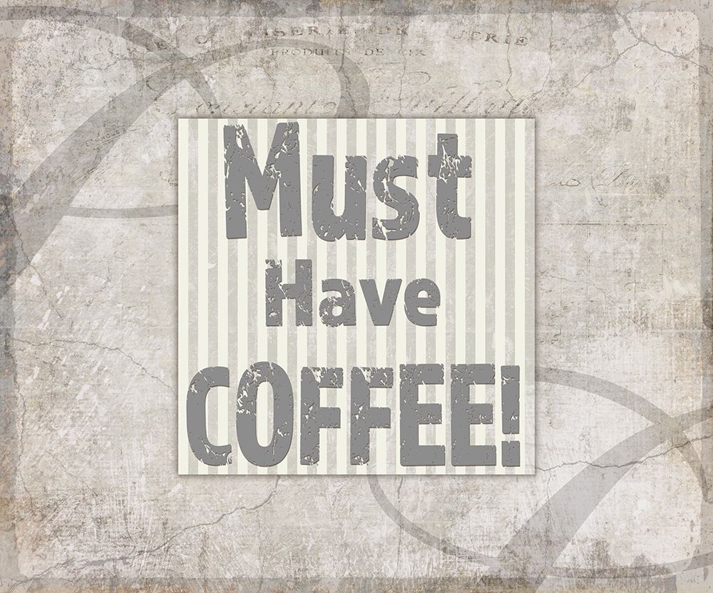 Decortive Pattern Must Have Coffee
