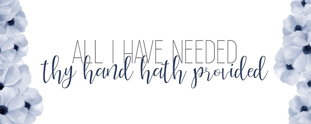 All I have Needed