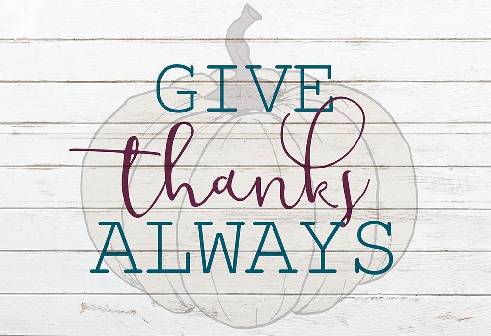 Give Thanks Always