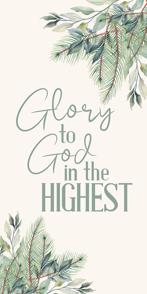 Glory To God