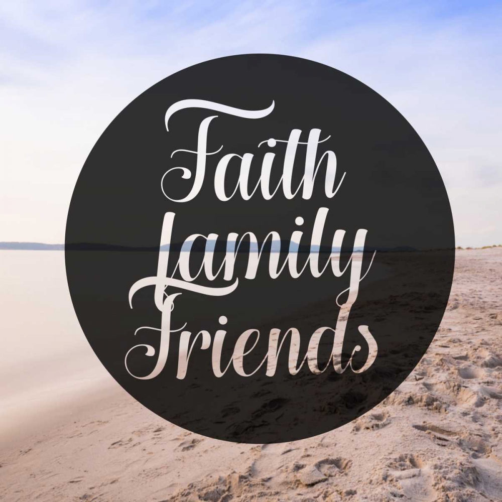 Faith Family Friends
