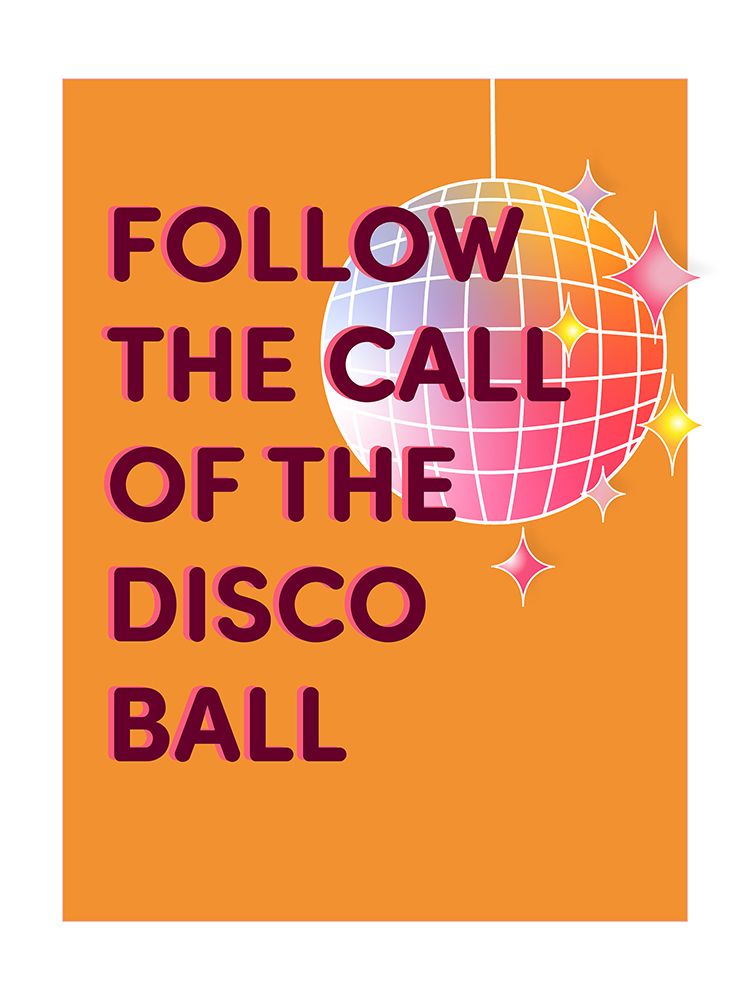 Follow The Disco Ball