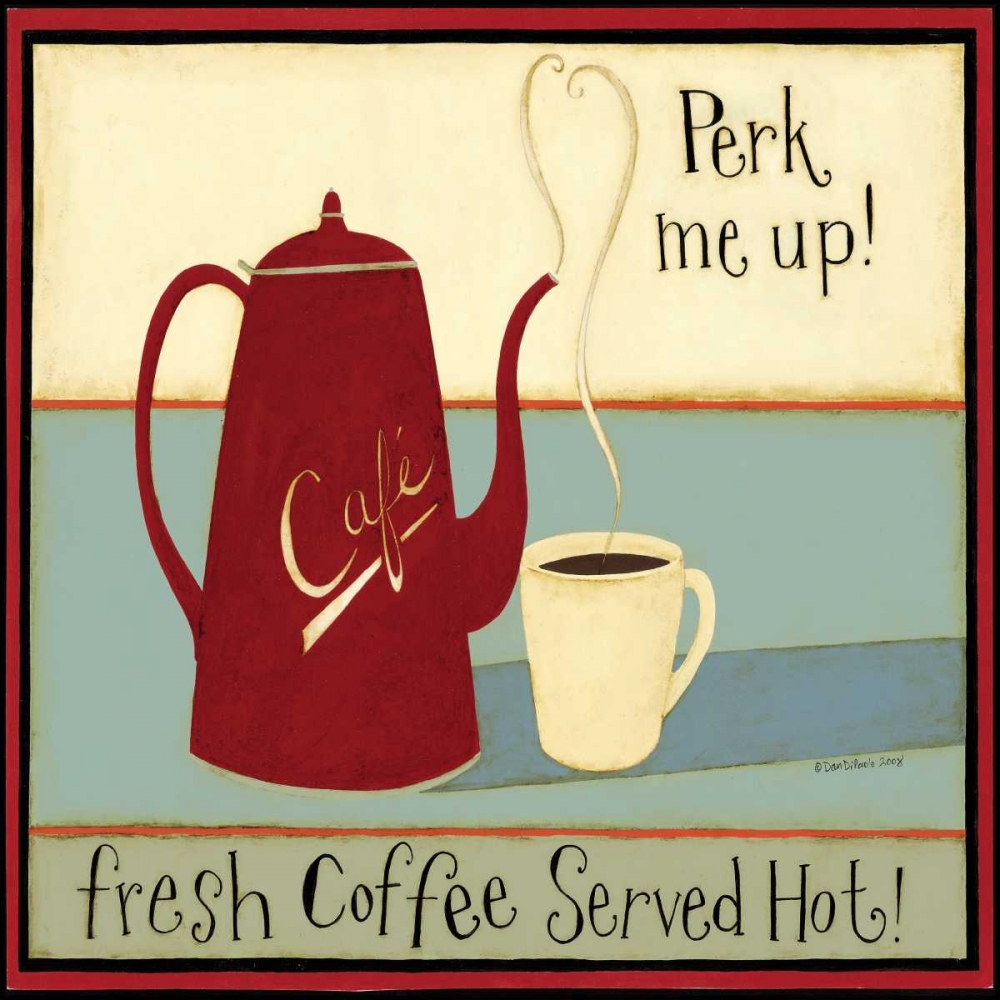 Perk me up!