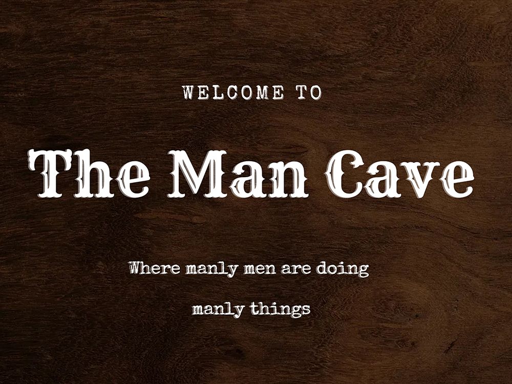 The Man Cave