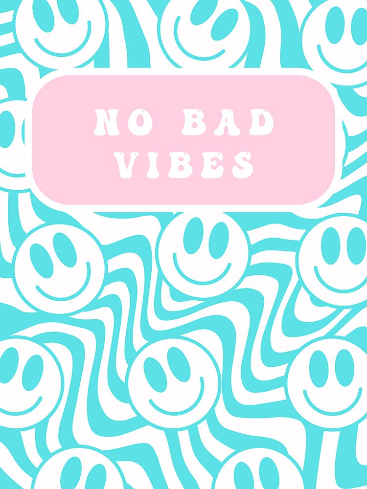 No Bad Vibes