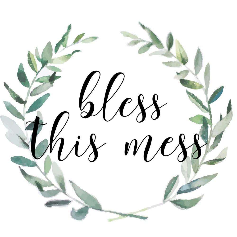 Bless This Mess