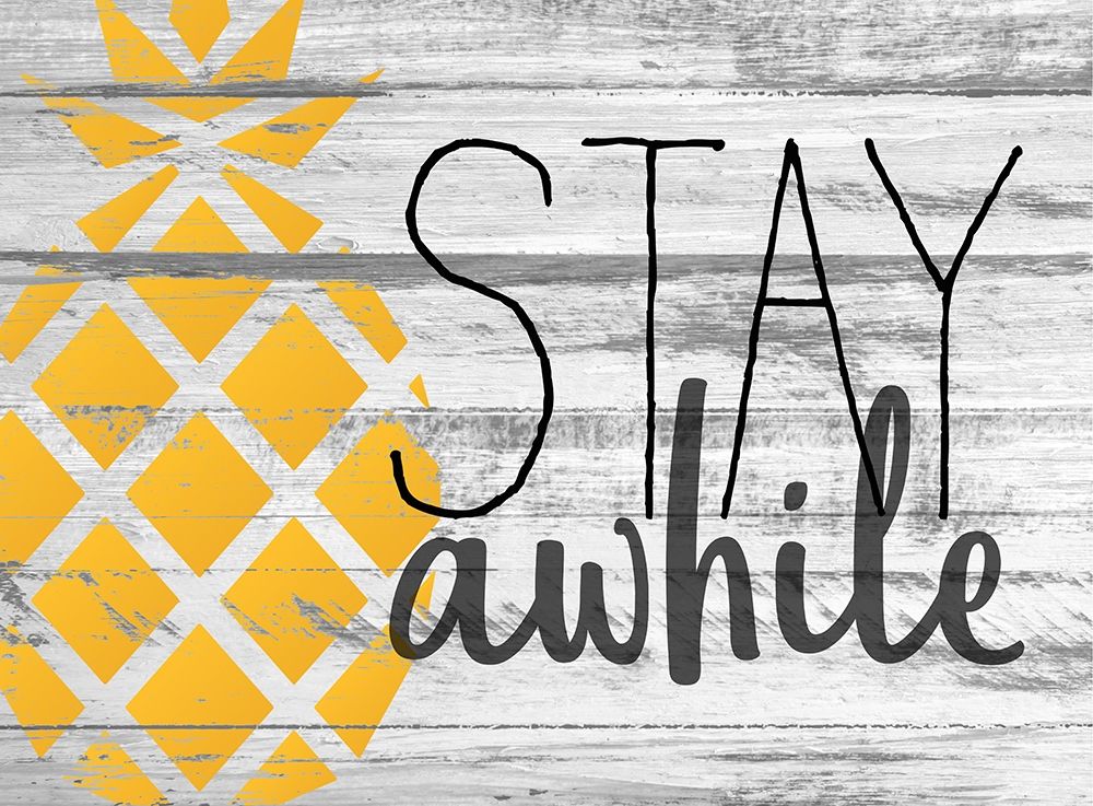 Stay Awhile