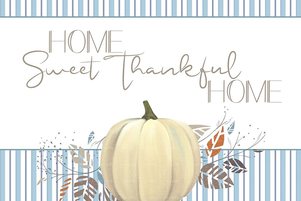 Home Sweet Thankful Home