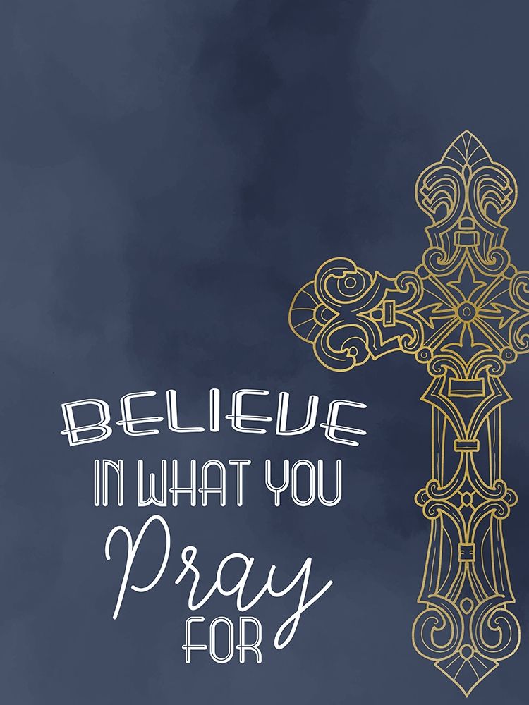 Believe in Prayer