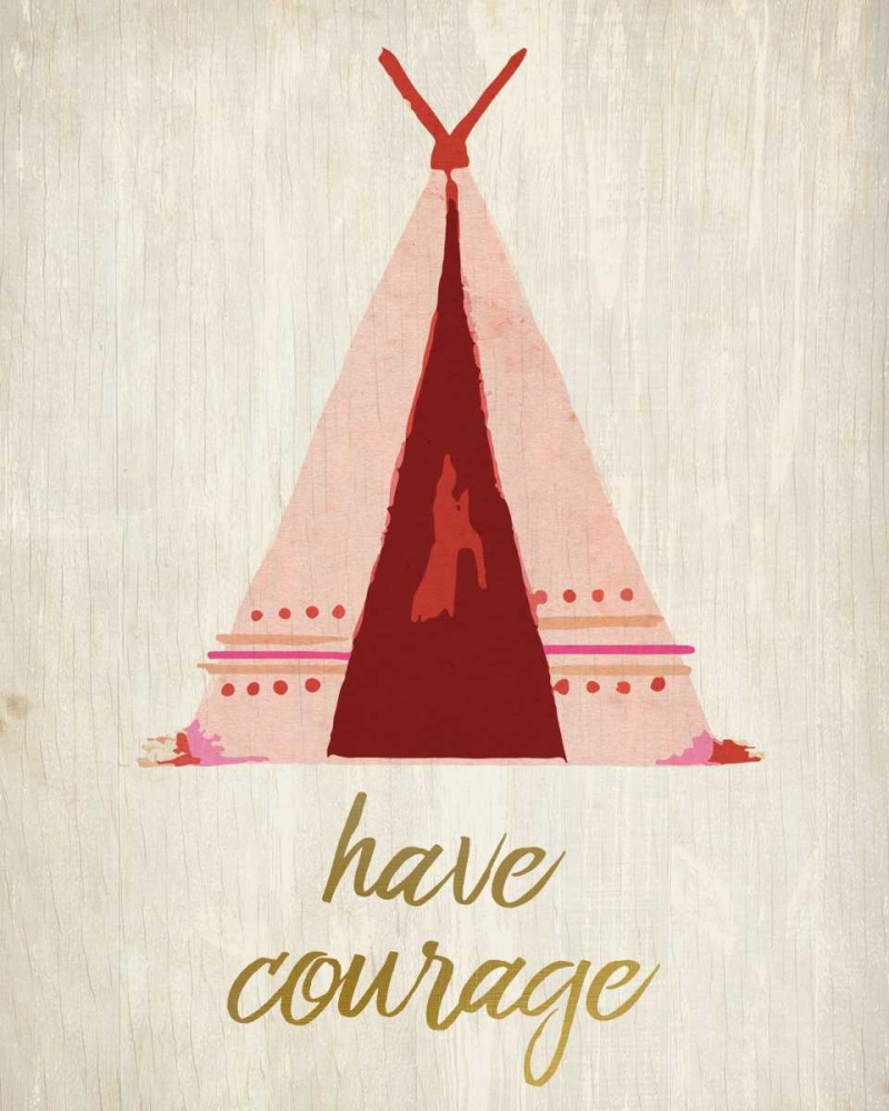 Have Courage 1