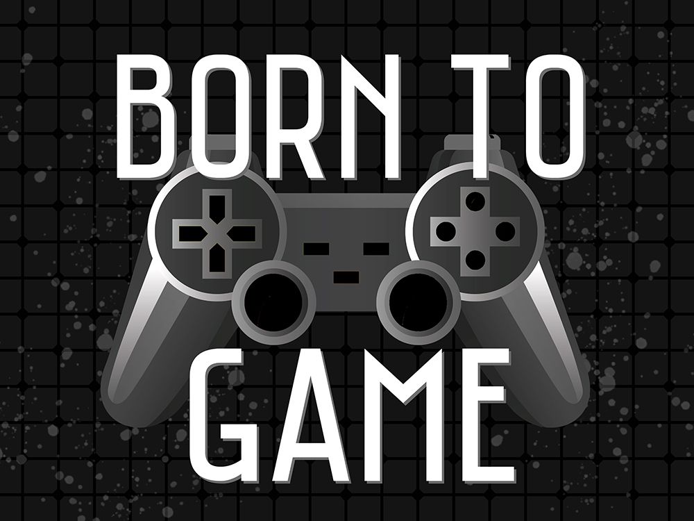 Born To Game Control