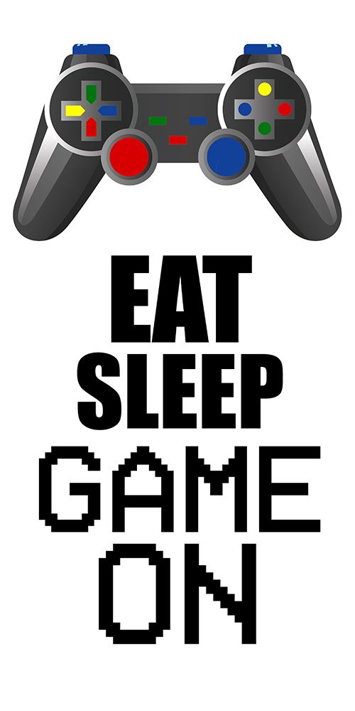 Eat Sleep Game On