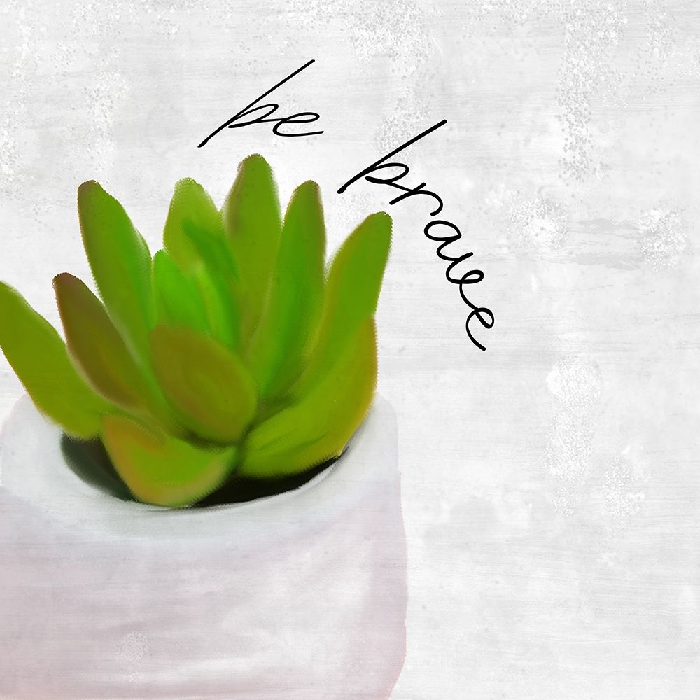 Be Brave 1