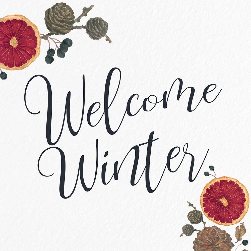 Welcome Winter