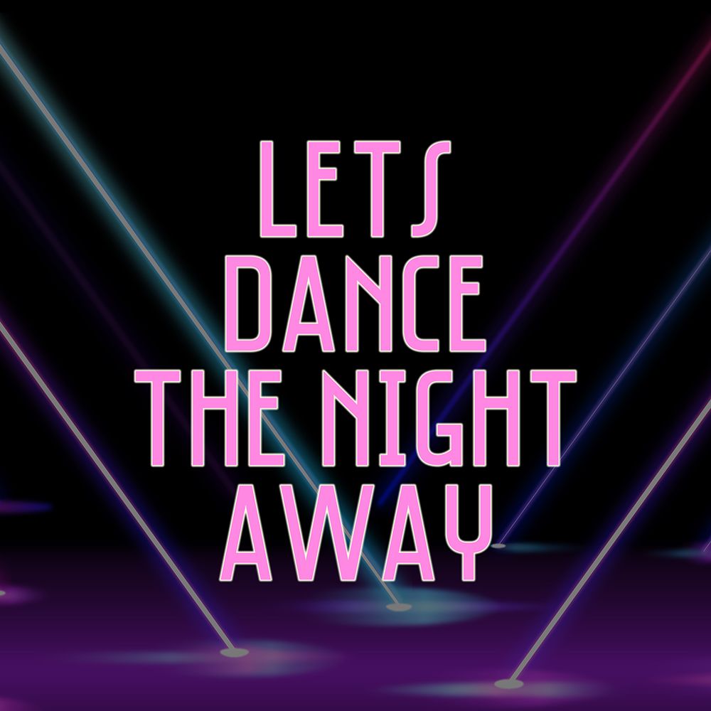 Dance The Night Away