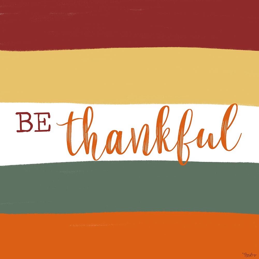 Be Thankful