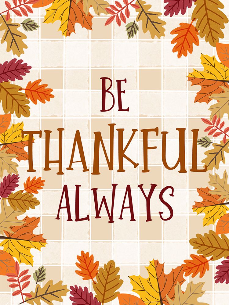 Be Thankful Always