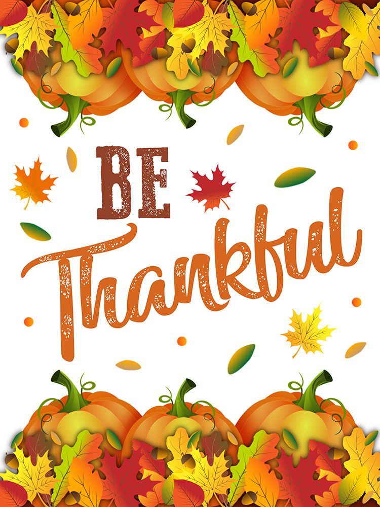 Be Thankful