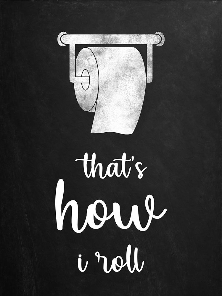 I Roll