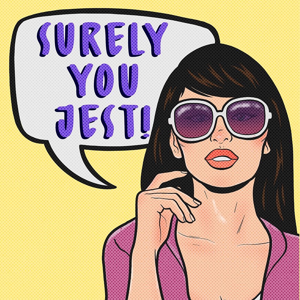 Surely You Jest 3
