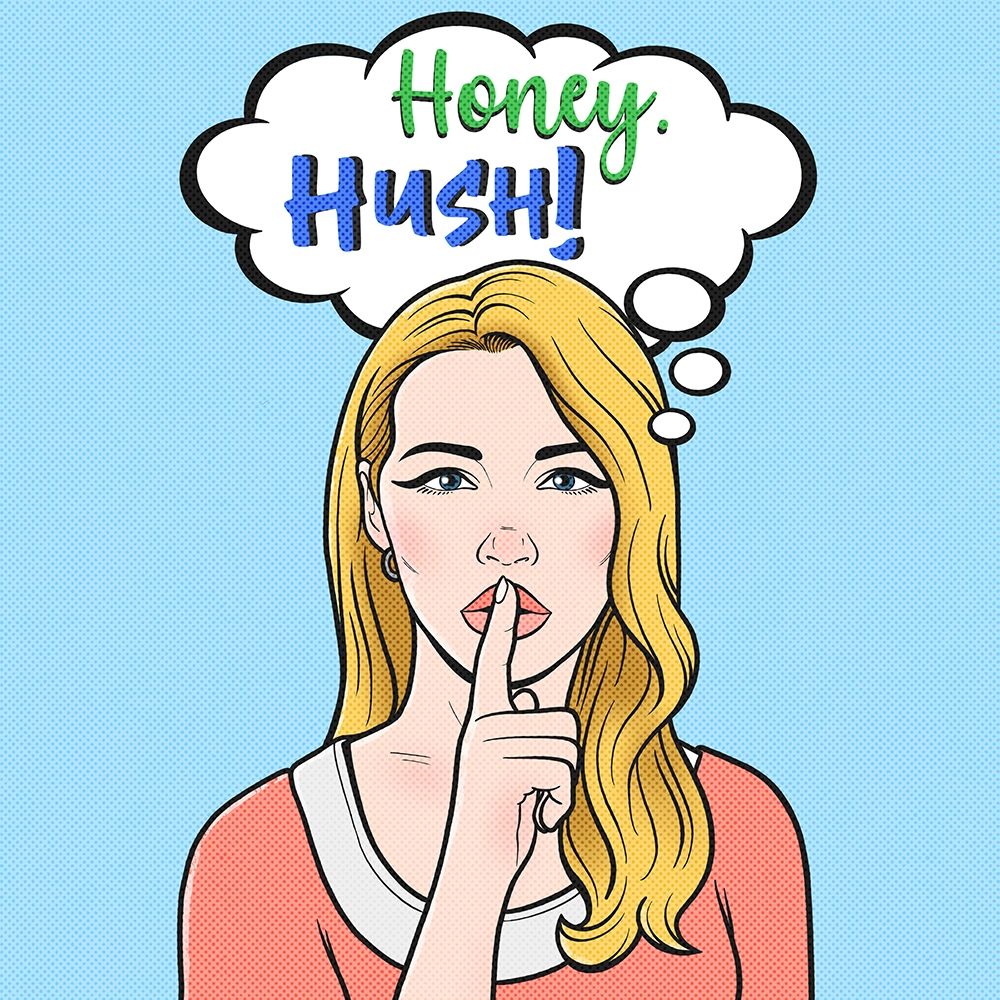Honey Hush 2