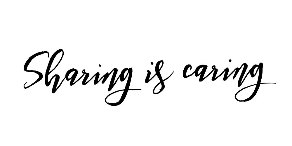 Sharing Is Caring
