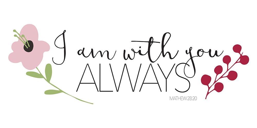 I Am With You