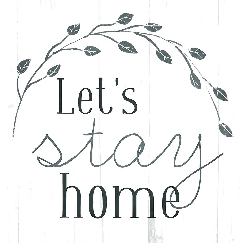 Lets Stay Home