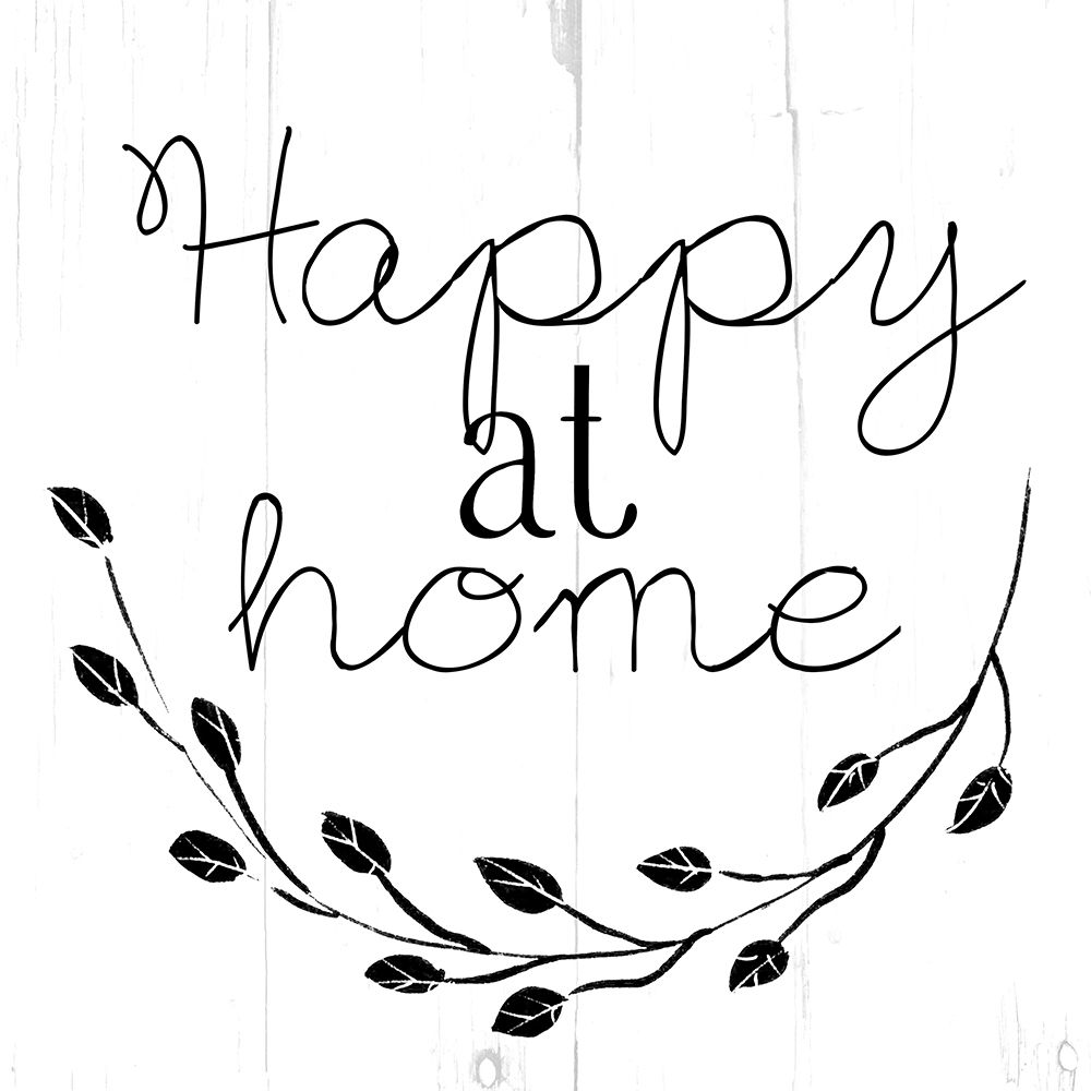 Happy At Home Bw