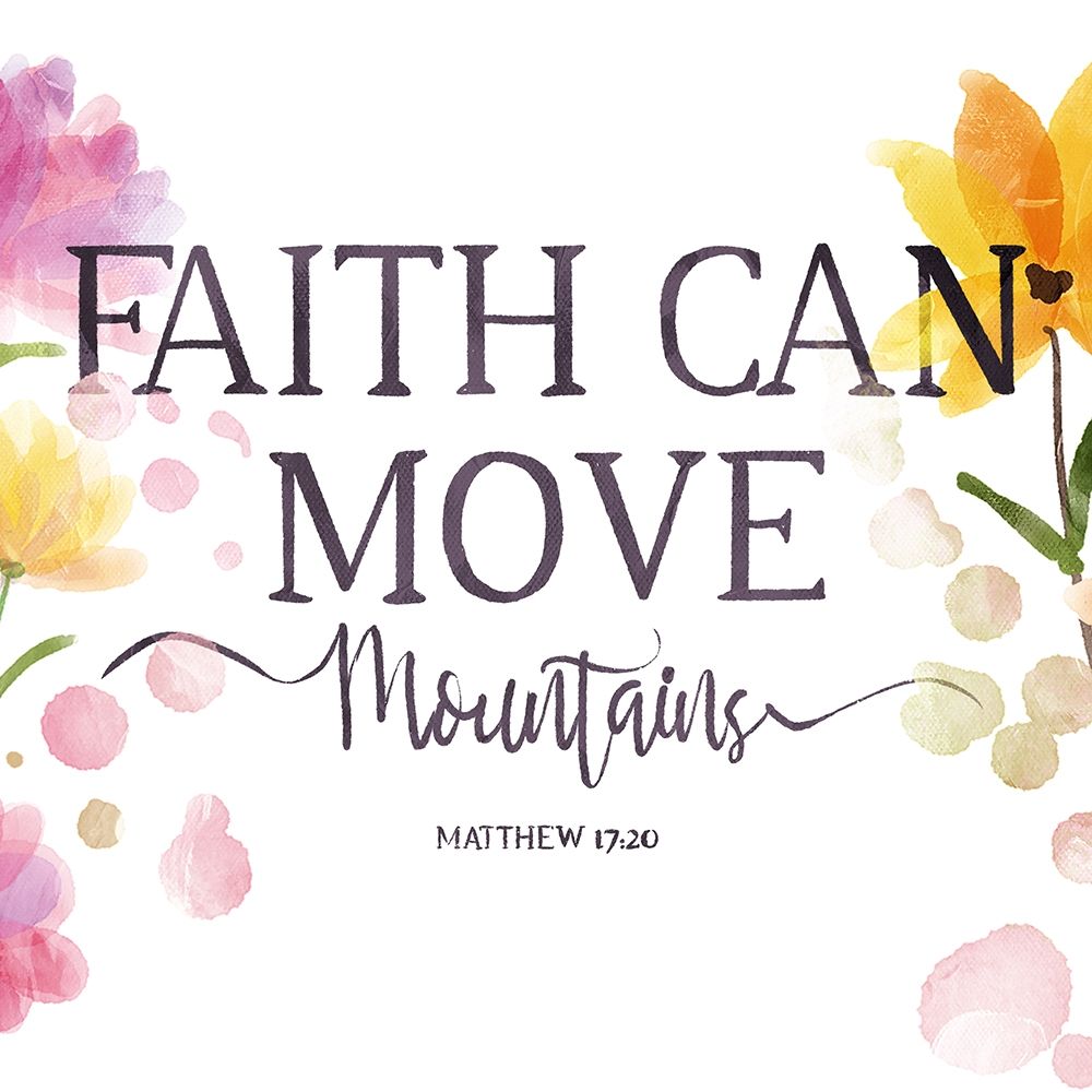 Faith Can Move