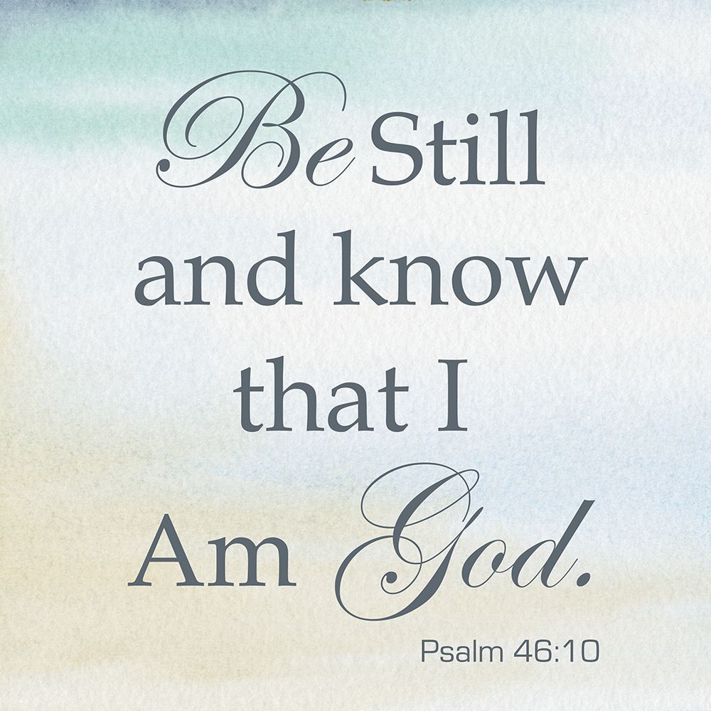Be Still
