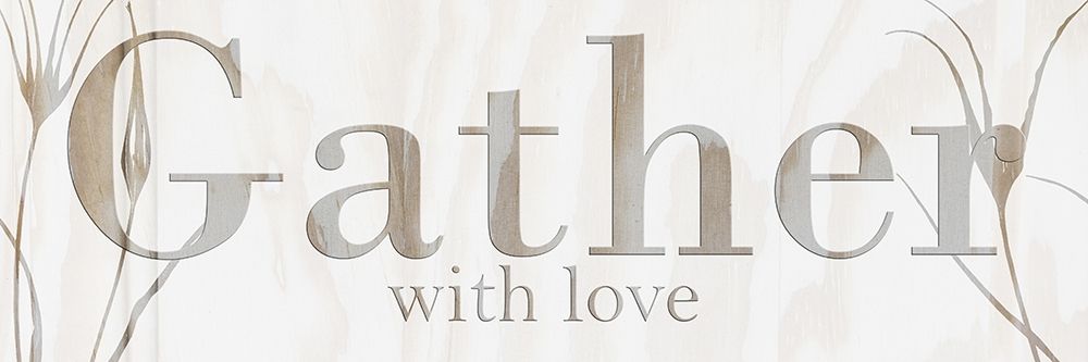 Gather