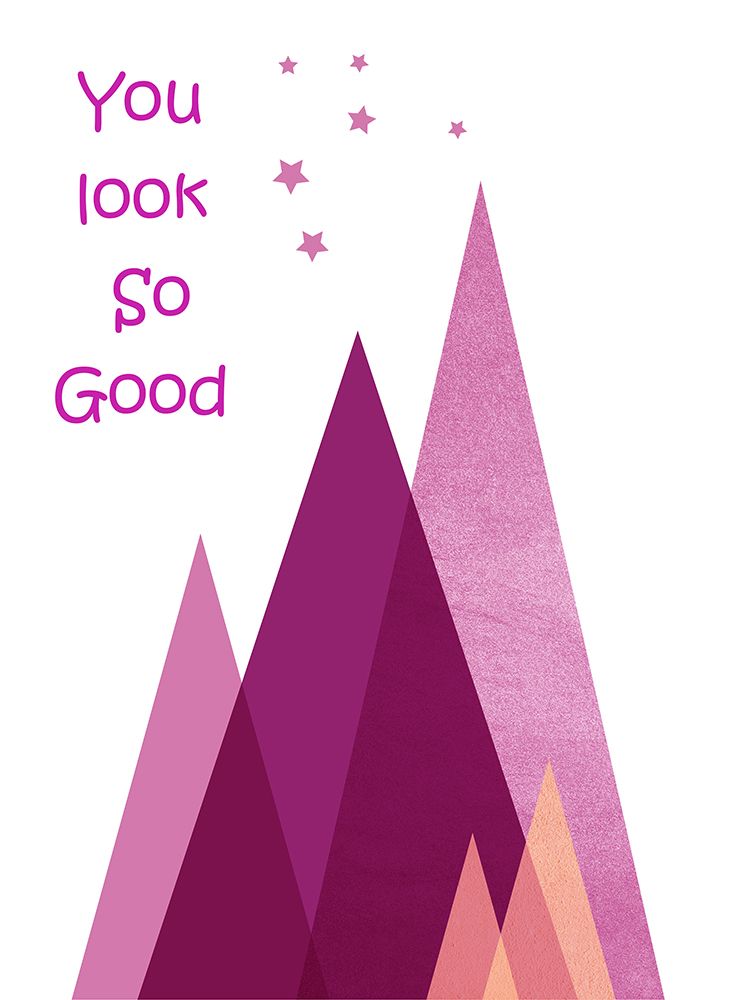 You Look So Good