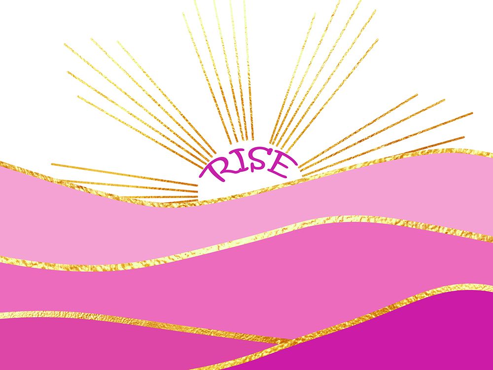 Rise
