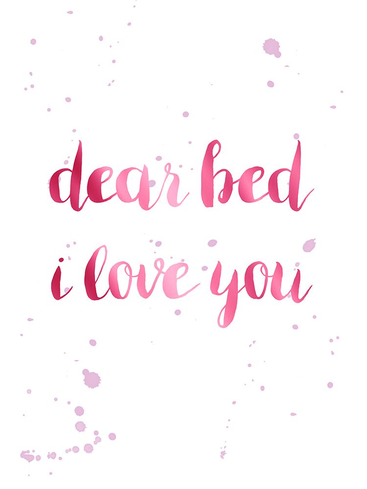 Dear Bed