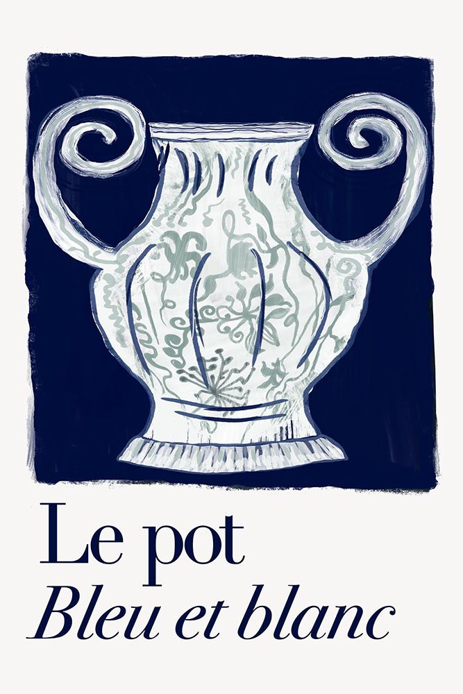 Le pot Bleu et Blanc
