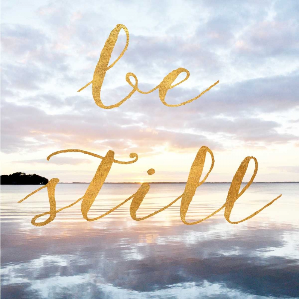 Be Still