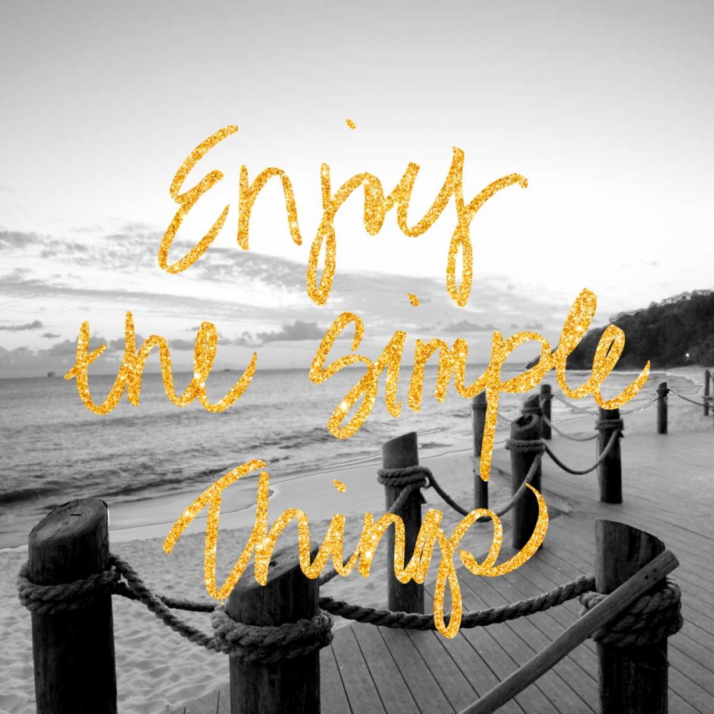Enjoy the Simple Things