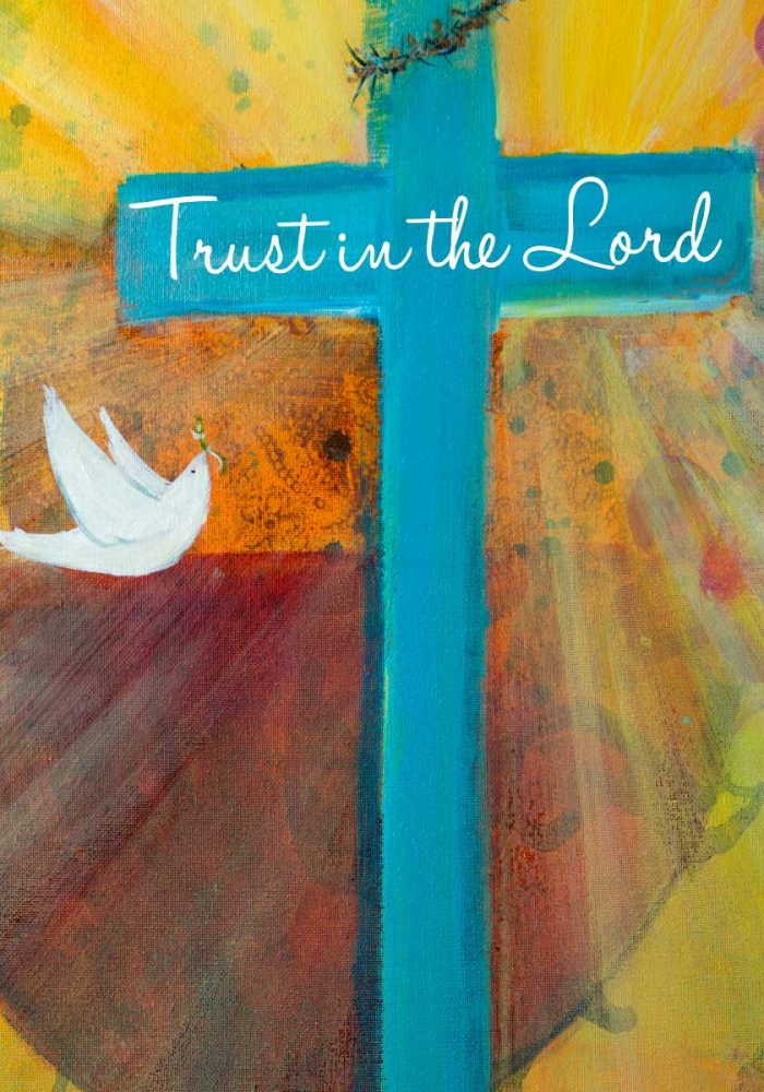 Trust in the Lord