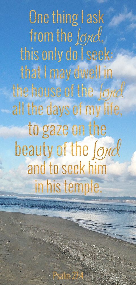 Dwell in the House of the Lord