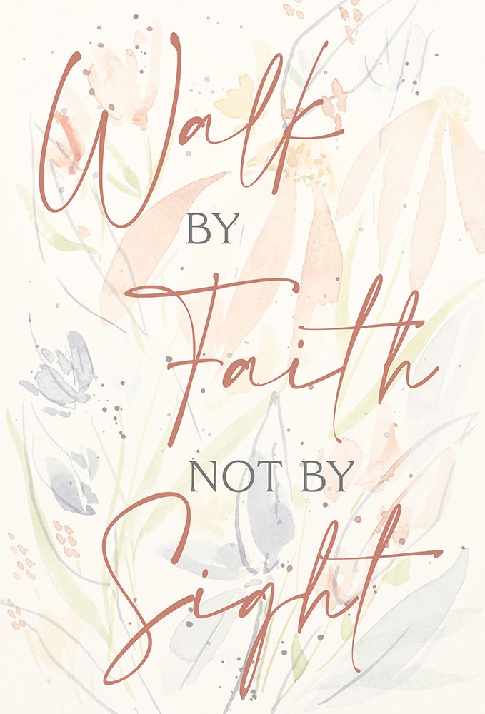 Walk By Faith