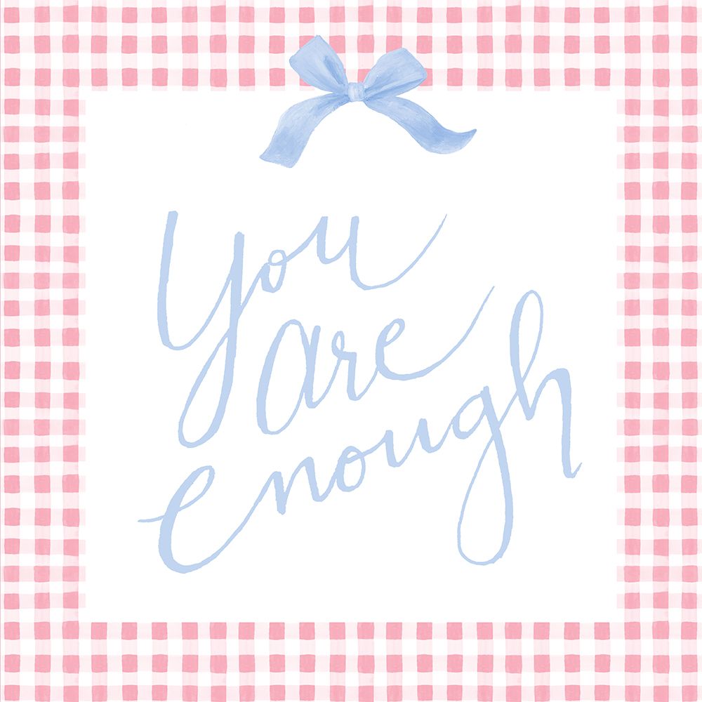 You Are Enough