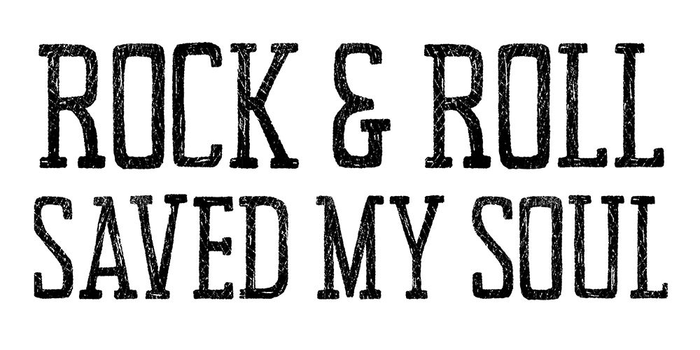 Rock and Roll Save my Soul