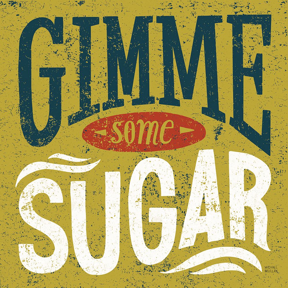 Southern Pride Sayings Gimme Some Sugar