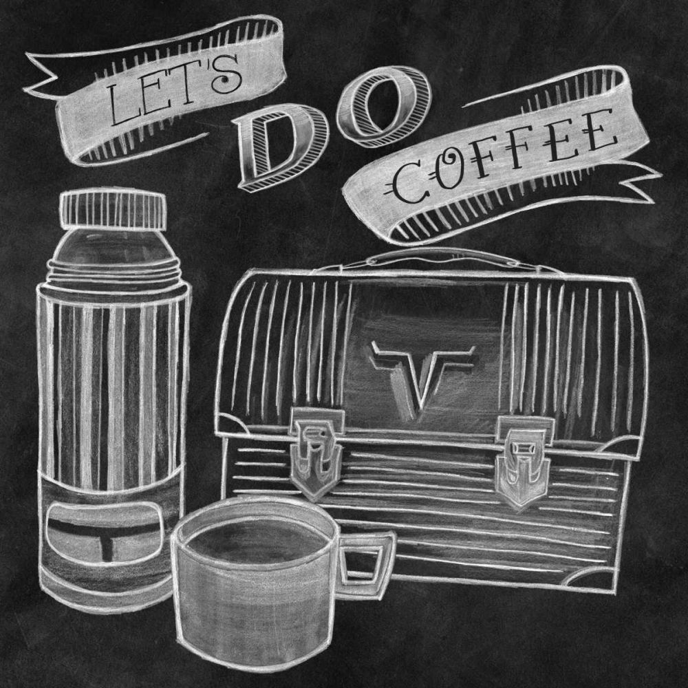 Lets Do Coffee Chalk