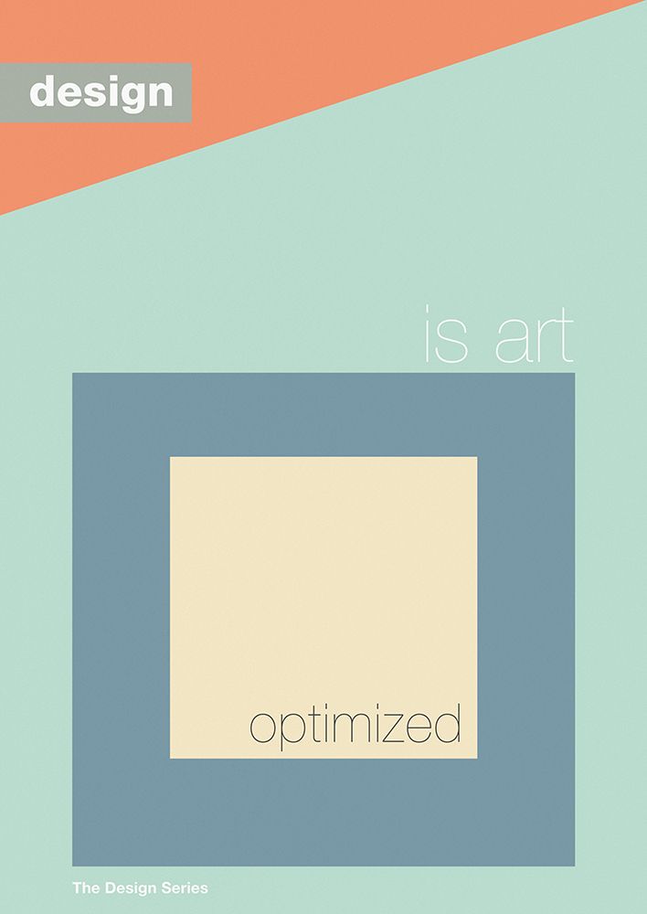 The Design Series: Design is Art optimized